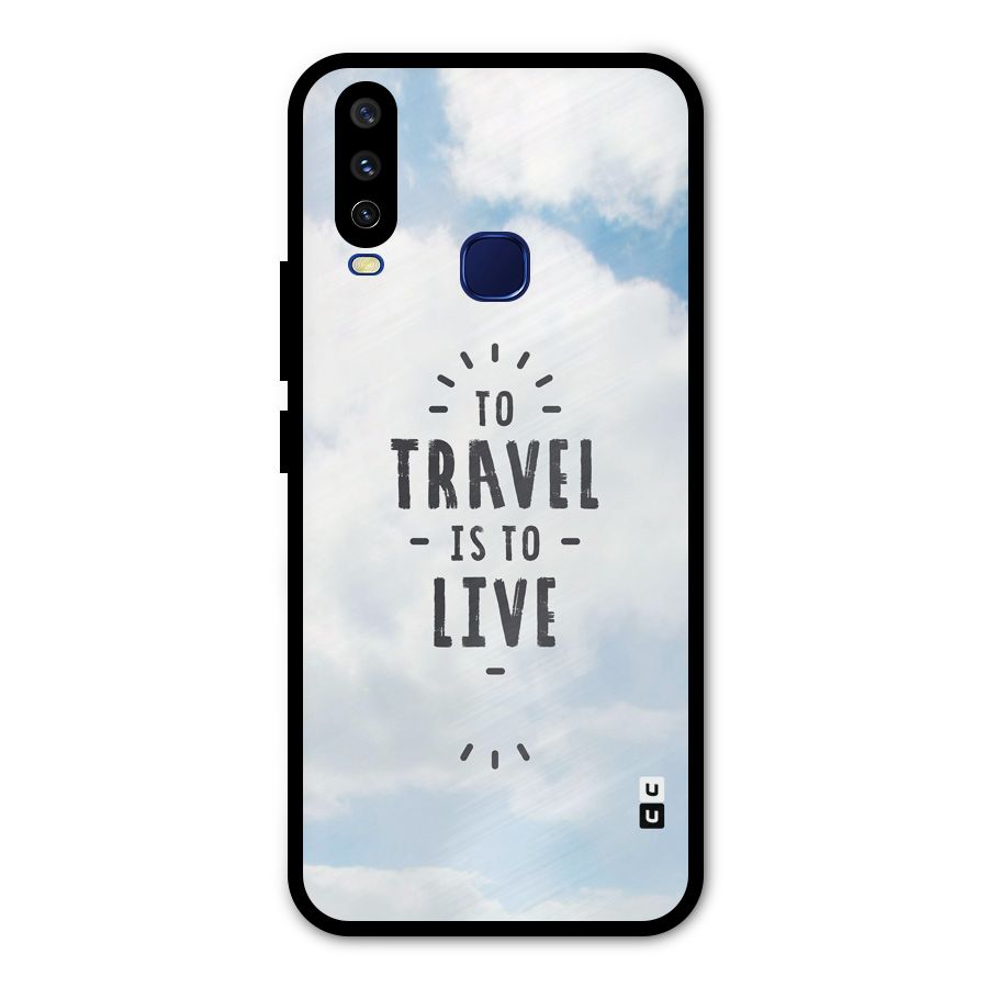 Travel is Life Metal Back Case for Vivo Y12