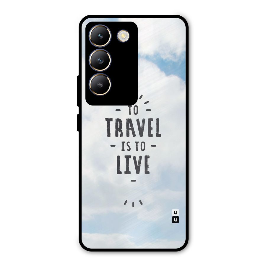 Travel is Life Metal Back Case for Vivo Y200e