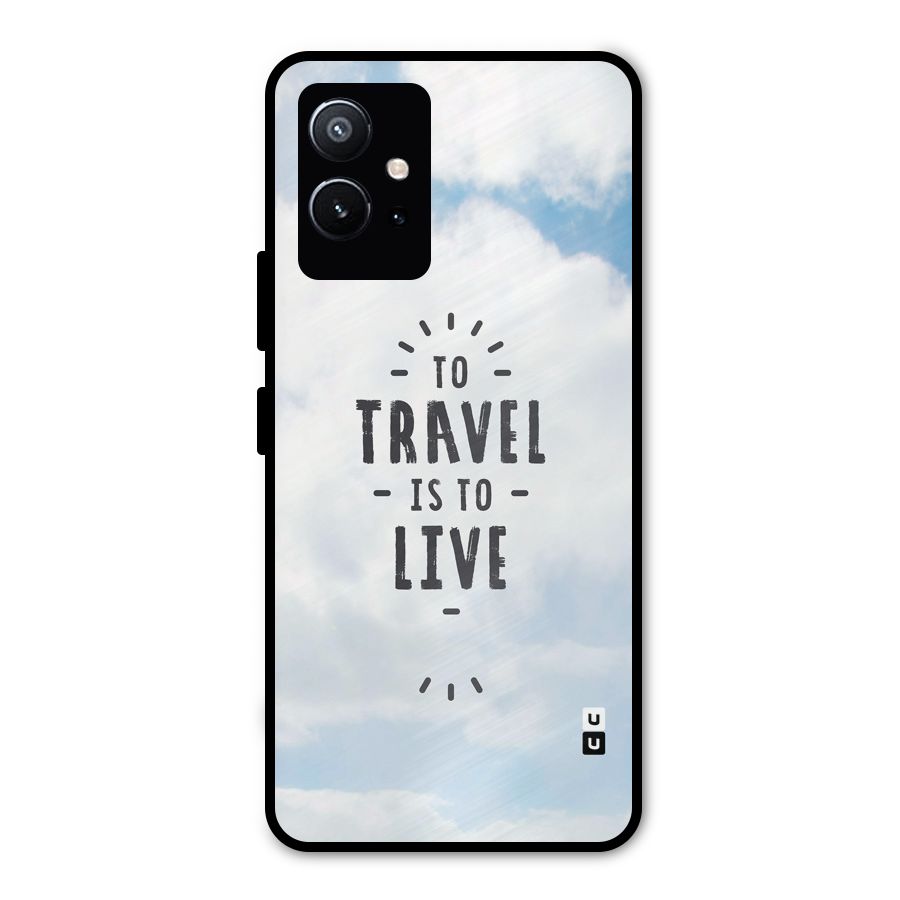 Travel is Life Metal Back Case for Vivo Y75 5G