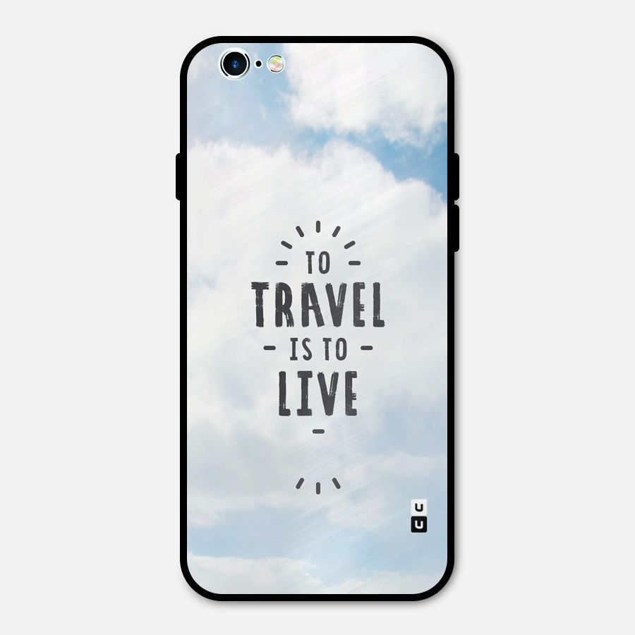 Travel is Life Metal Back Case for iPhone 6 6s
