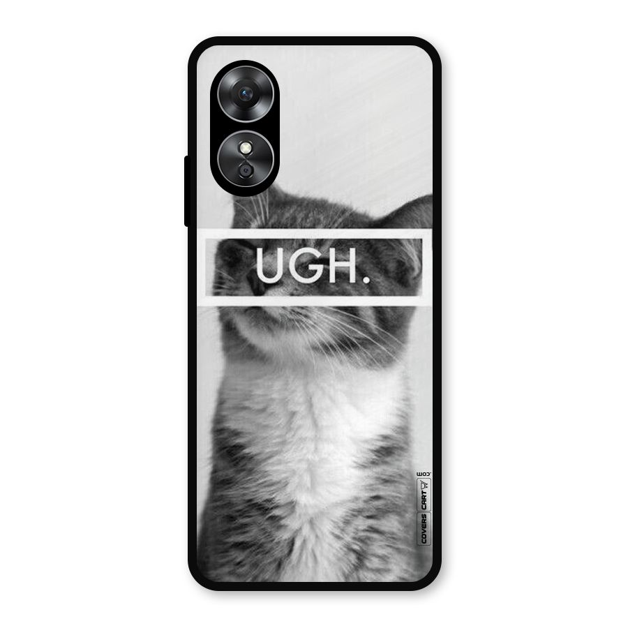 Ugh Kitty Metal Back Case for Oppo A17