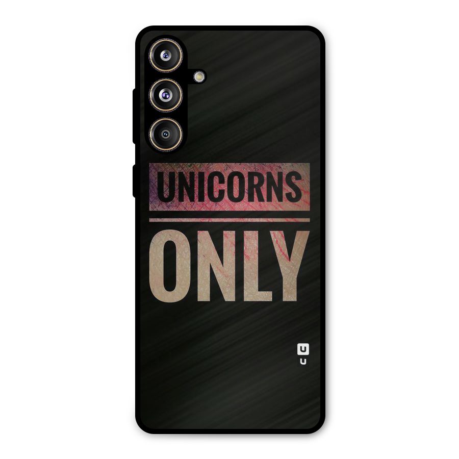 Unicorns Only Metal Back Case for Galaxy F55