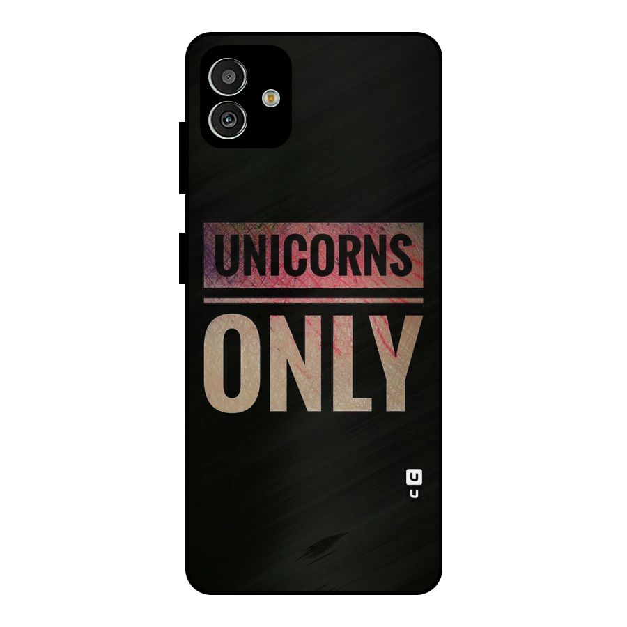 Unicorns Only Metal Back Case for Galaxy M13 5G