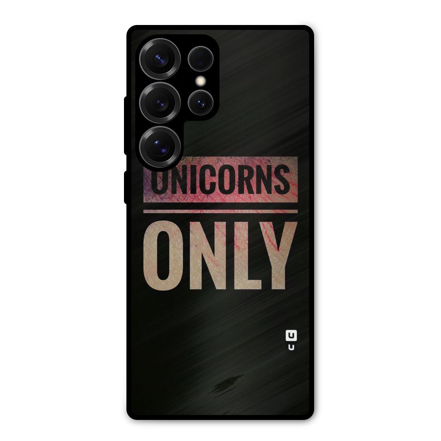 Unicorns Only Metal Back Case for Galaxy S25 Ultra