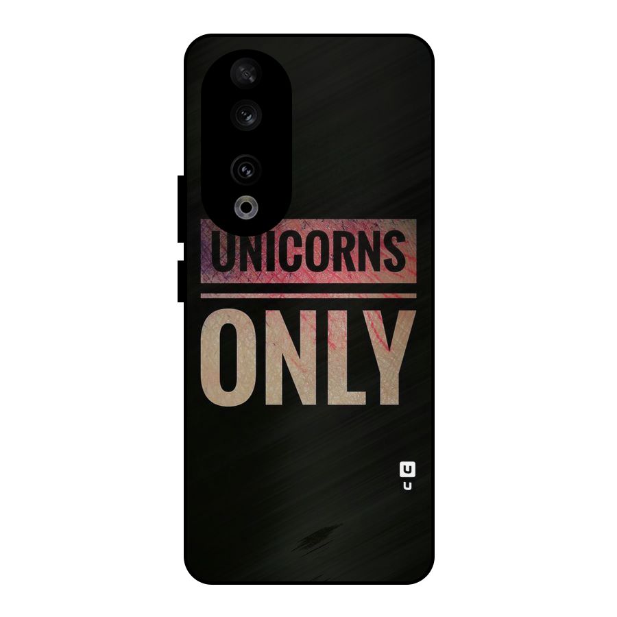 Unicorns Only Metal Back Case for Honor 90