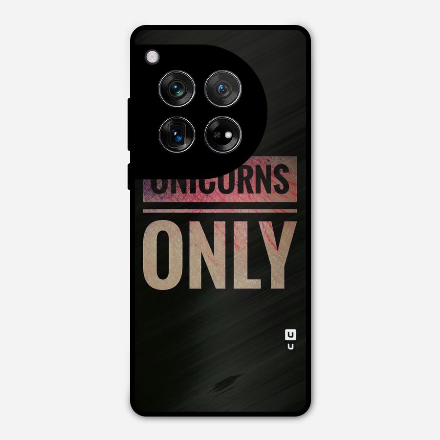 Unicorns Only Metal Back Case for OnePlus 12