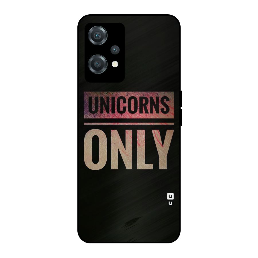 Unicorns Only Metal Back Case for OnePlus Nord CE 2 Lite 5G