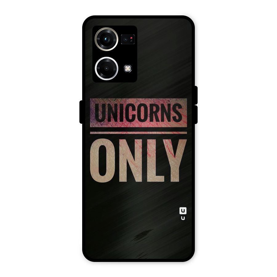 Unicorns Only Metal Back Case for Oppo F21s Pro 4G
