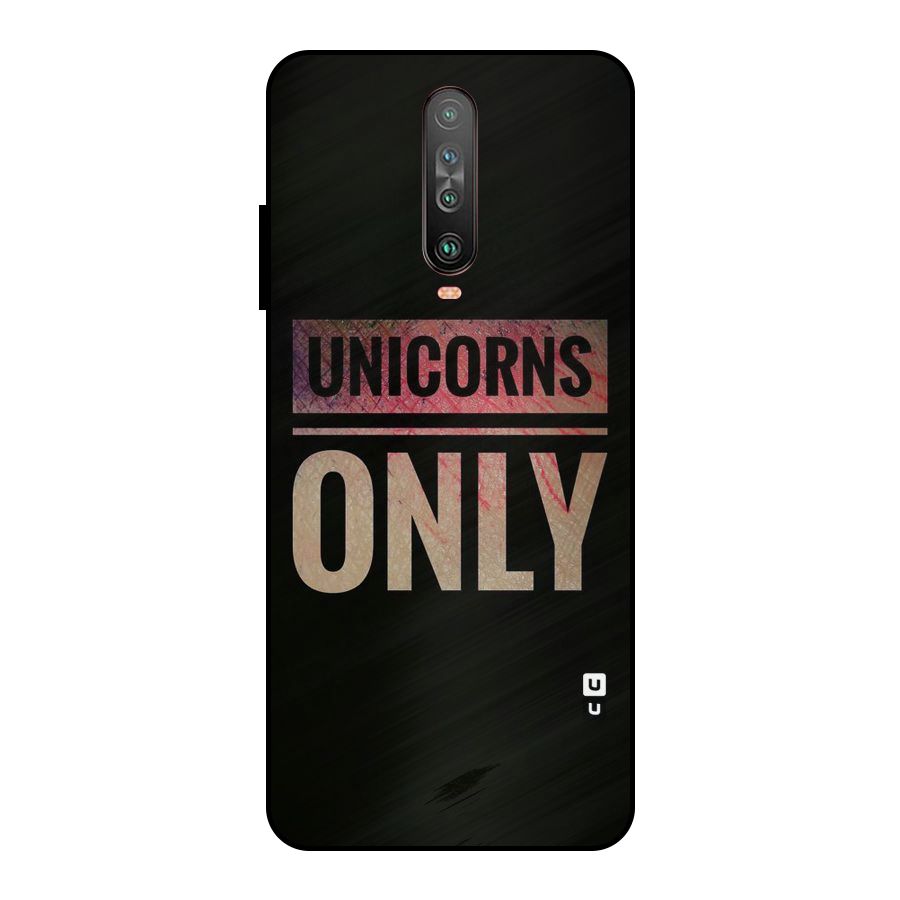 Unicorns Only Metal Back Case for Poco X2