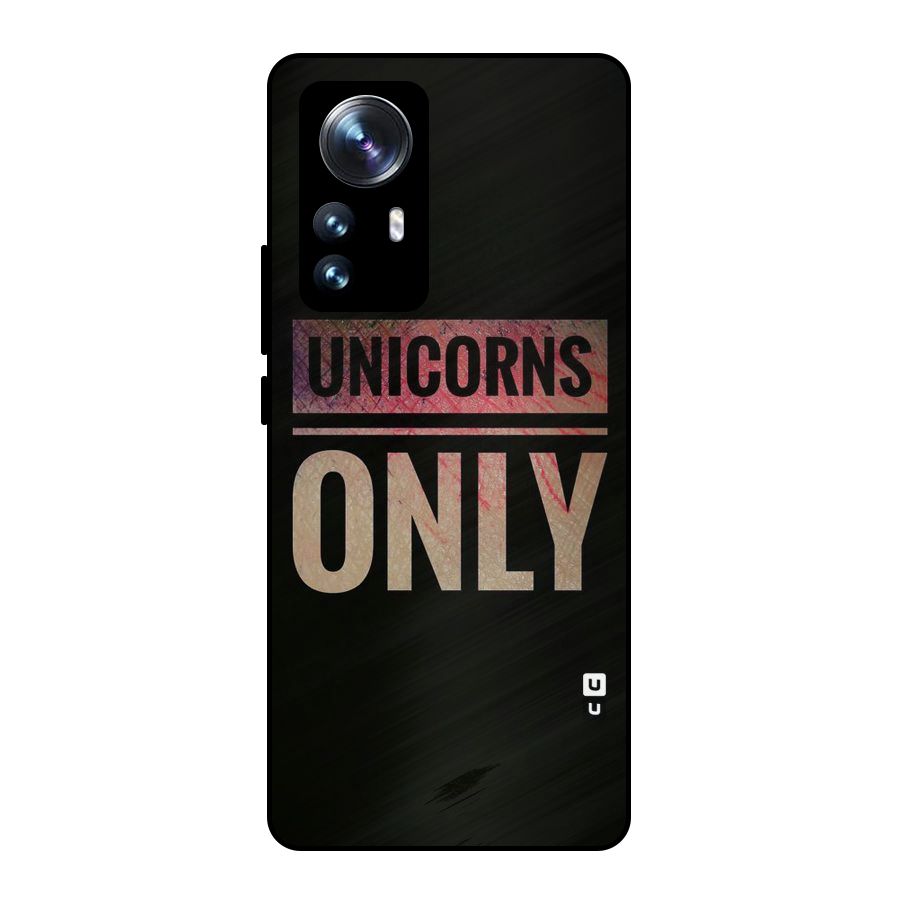 Unicorns Only Metal Back Case for Xiaomi 12 Pro