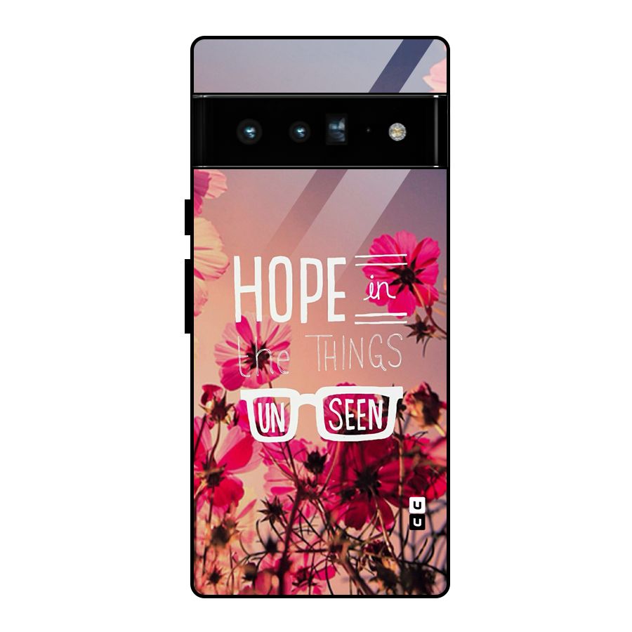 Unseen Hope Glass Back Case for Google Pixel 6 Pro