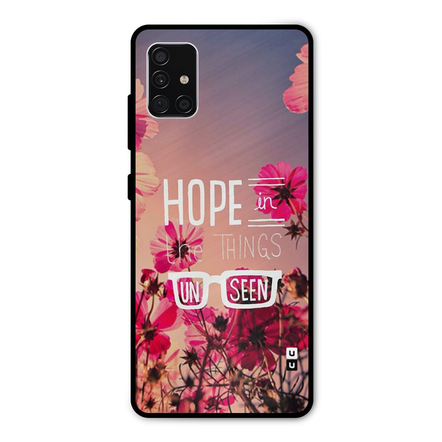 Unseen Hope Metal Back Case for Galaxy A51
