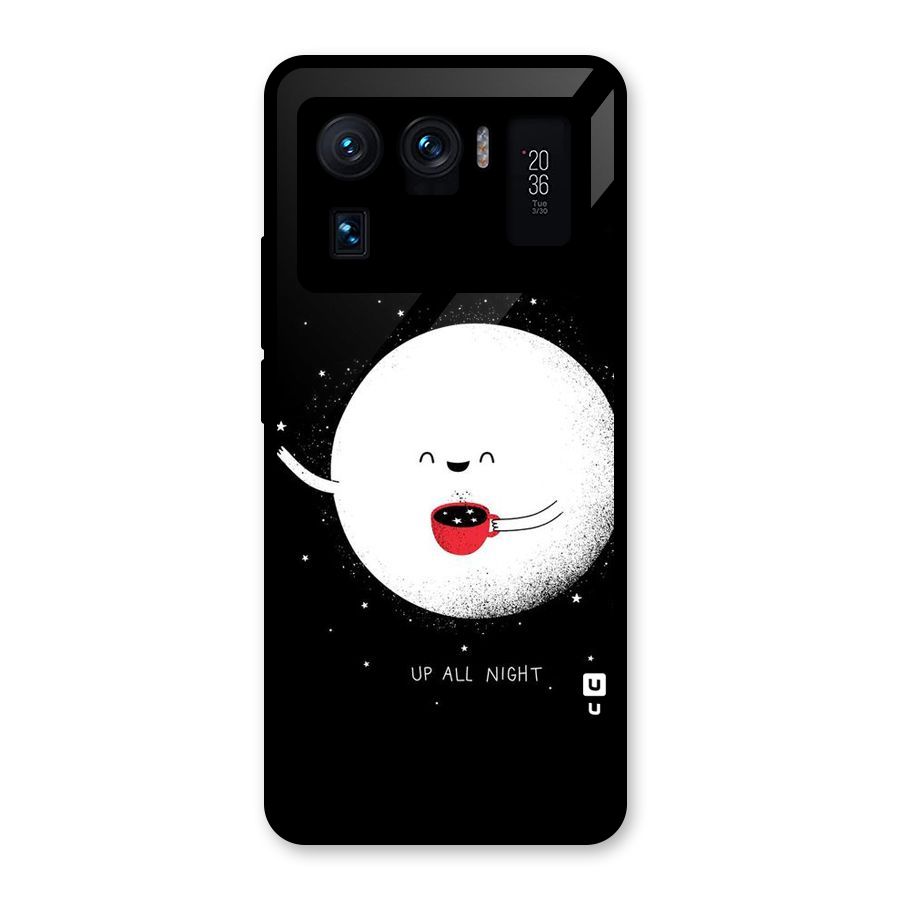 Up All Night Glass Back Case for Mi 11 Ultra