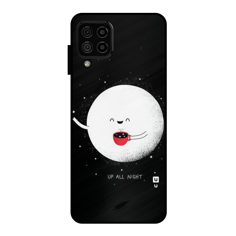 Up All Night Metal Back Case for Galaxy A22 4G