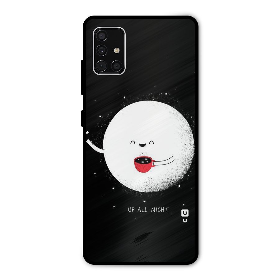 Up All Night Metal Back Case for Galaxy A51