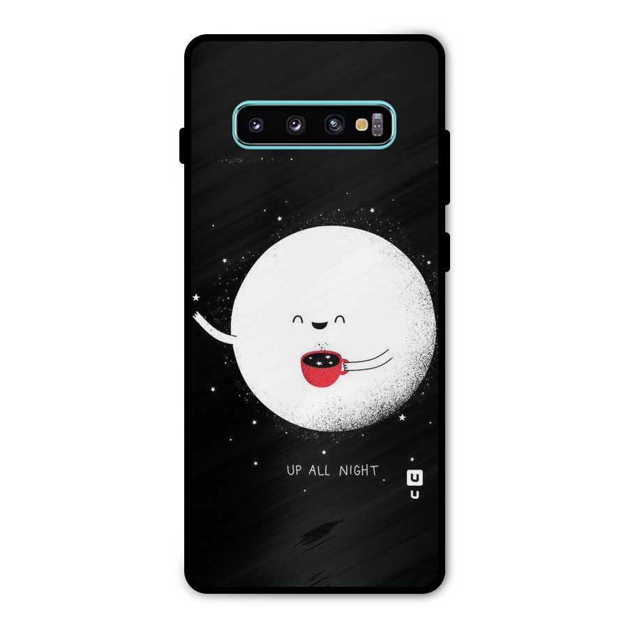 Up All Night Metal Back Case for Galaxy S10 Plus
