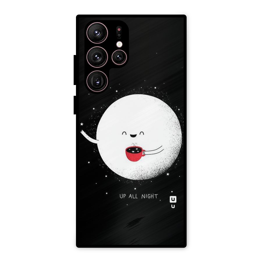 Up All Night Metal Back Case for Galaxy S22 Ultra 5G