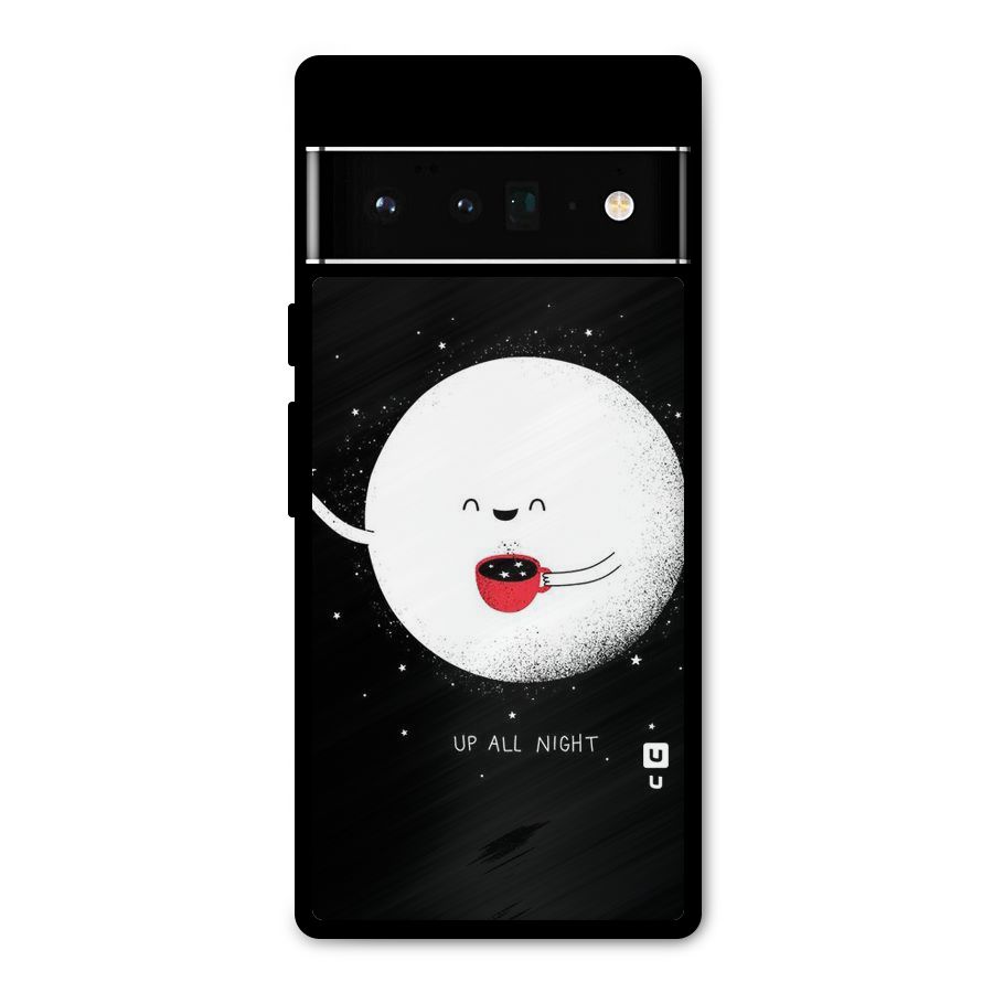 Up All Night Metal Back Case for Google Pixel 6 Pro