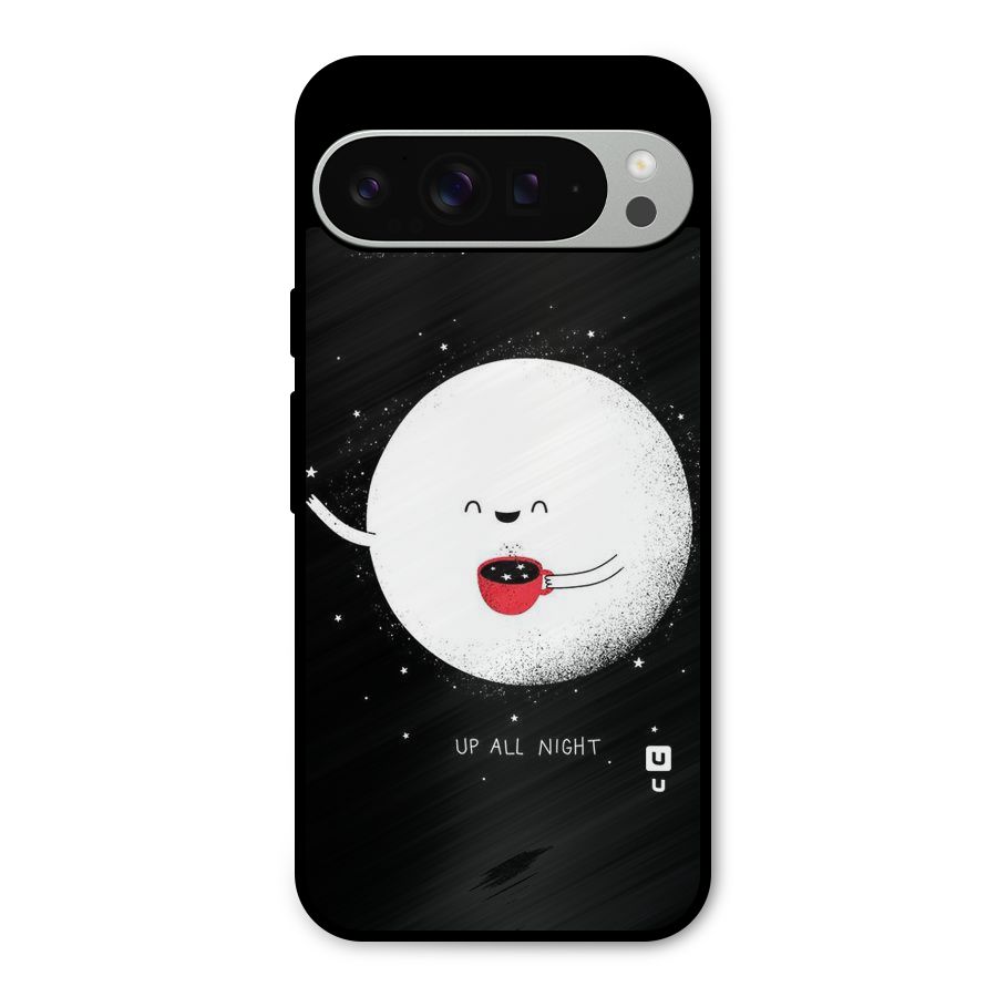 Up All Night Metal Back Case for Google Pixel 9 Pro XL