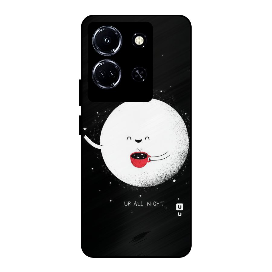 Up All Night Metal Back Case for Infinix Note 30 5G