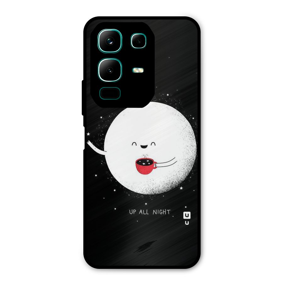 Up All Night Metal Back Case for Infinix Note 50x
