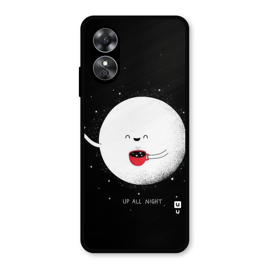 Up All Night Metal Back Case for Oppo A17