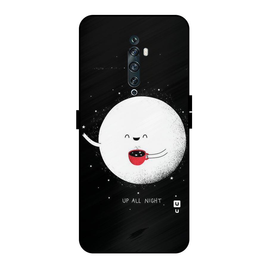 Up All Night Metal Back Case for Oppo Reno2 F