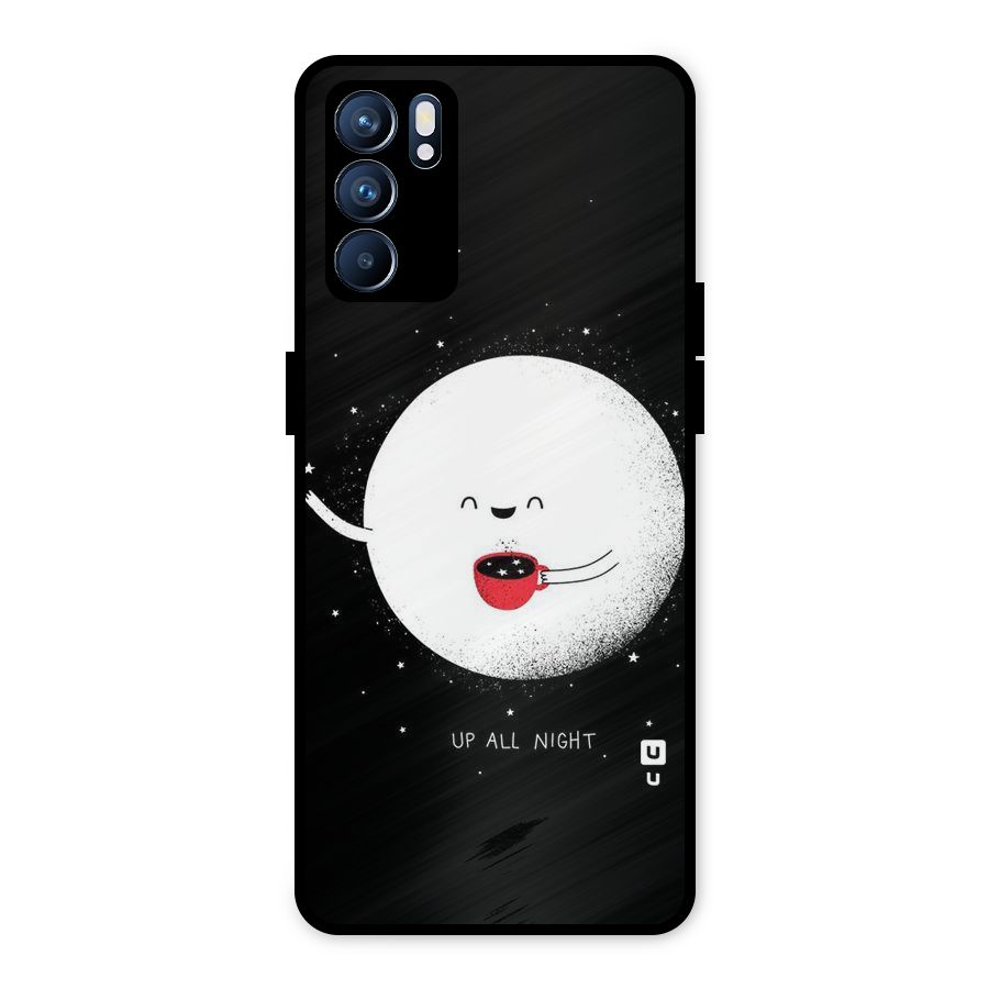 Up All Night Metal Back Case for Oppo Reno6 5G