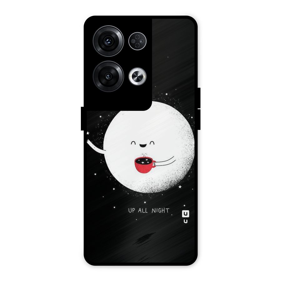 Up All Night Metal Back Case for Oppo Reno8 Pro 5G