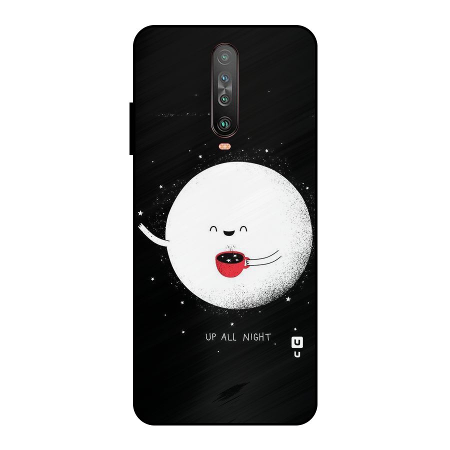 Up All Night Metal Back Case for Poco X2