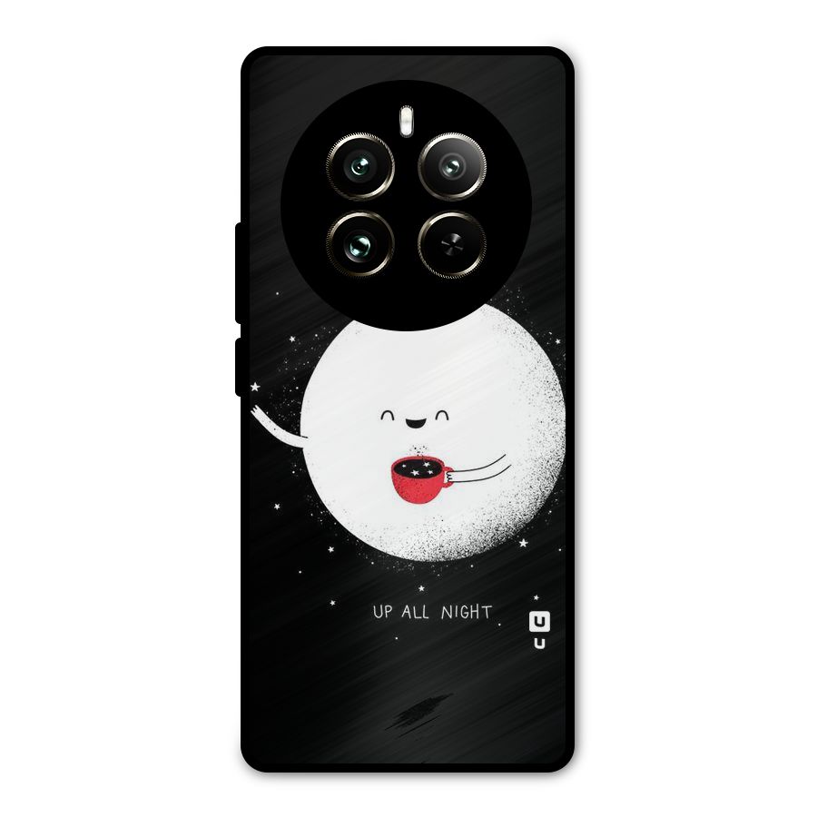 Up All Night Metal Back Case for Realme 12 Pro