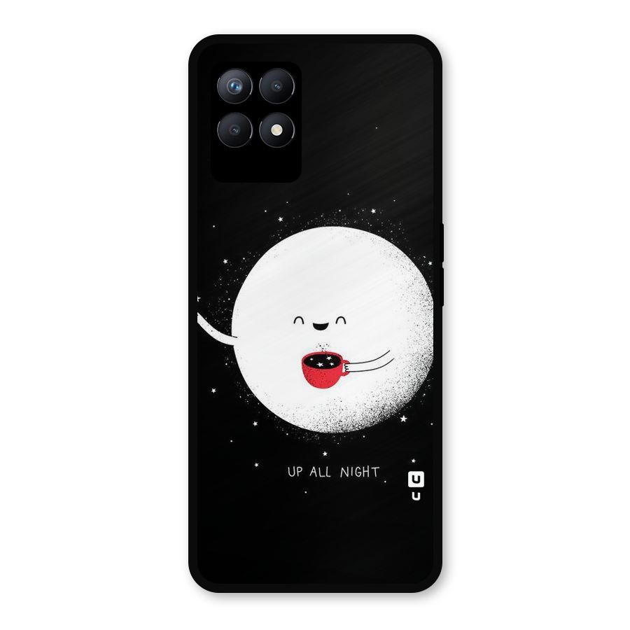 Up All Night Metal Back Case for Realme Narzo 50