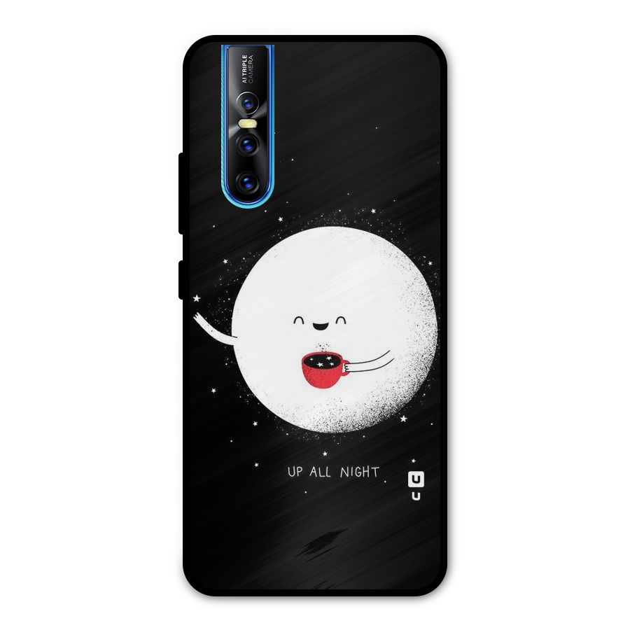 Up All Night Metal Back Case for Vivo V15 Pro