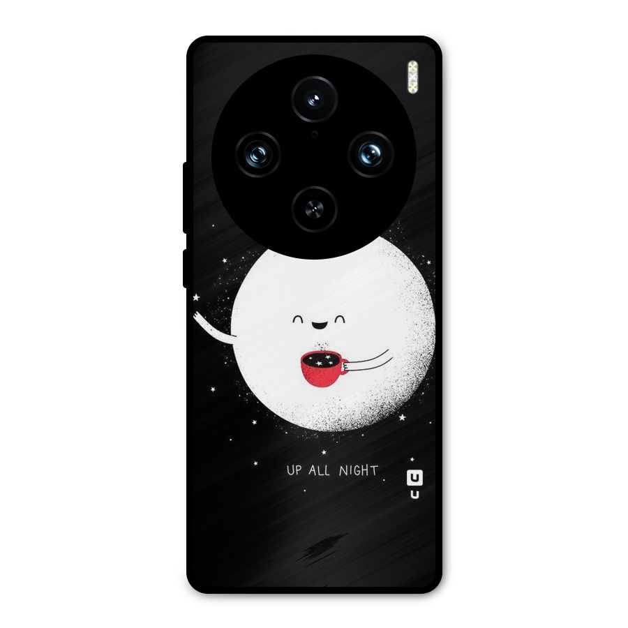 Up All Night Metal Back Case for Vivo X100 Pro