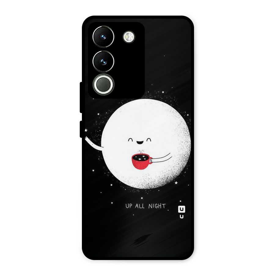 Up All Night Metal Back Case for Vivo Y200