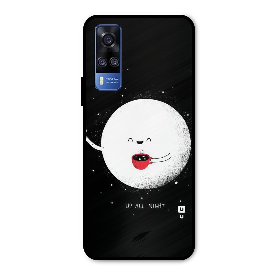 Up All Night Metal Back Case for Vivo Y51A