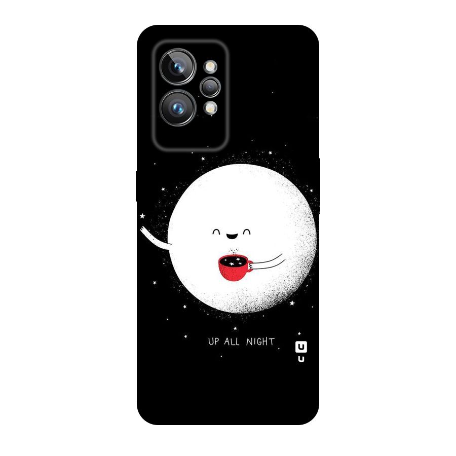 Up All Night Original Polycarbonate Back Case for Realme GT2 Pro
