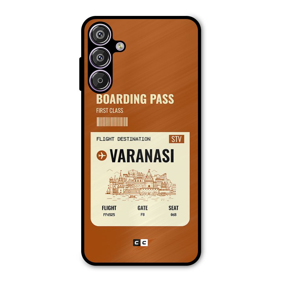 Varanasi Boarding Pass Metal Back Case for Galaxy F15