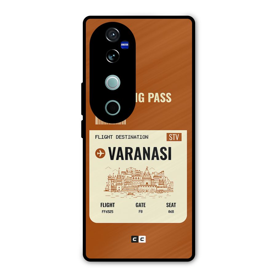 Varanasi Boarding Pass Metal Back Case for Vivo V40