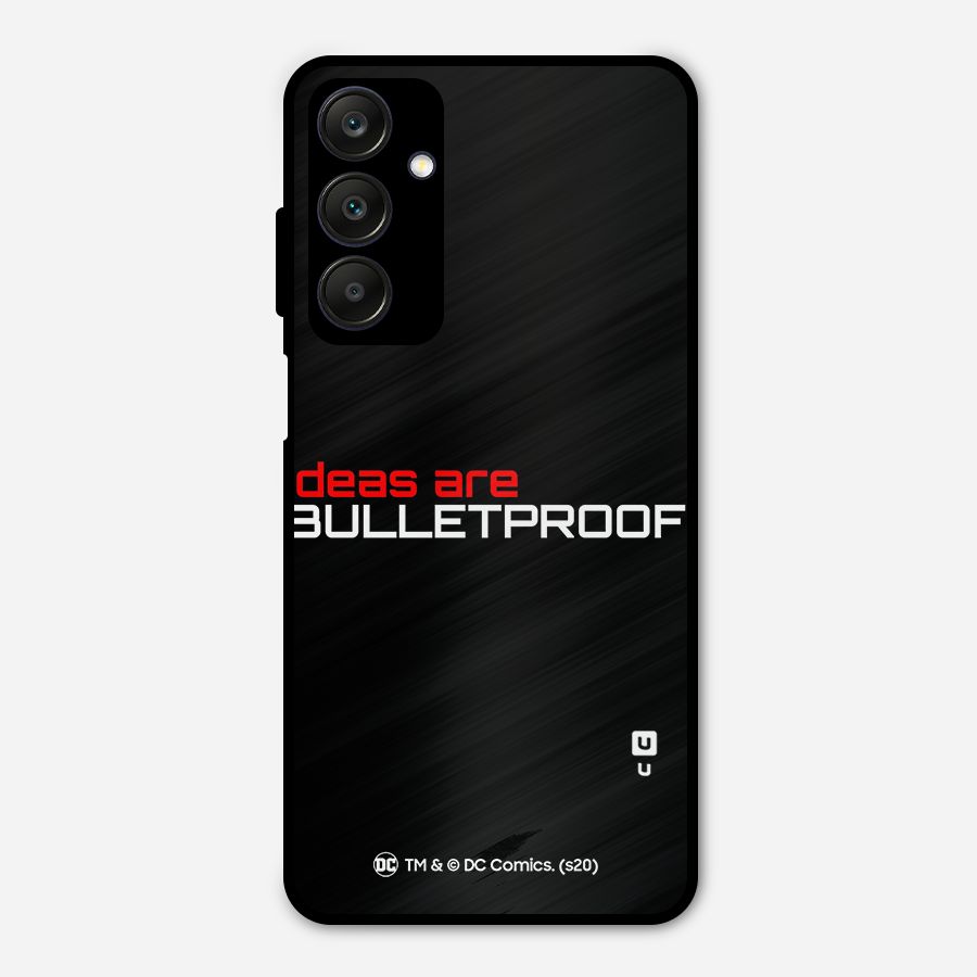 Vendetta Ideas are Bulletproof Metal Back Case for Galaxy A25 5G