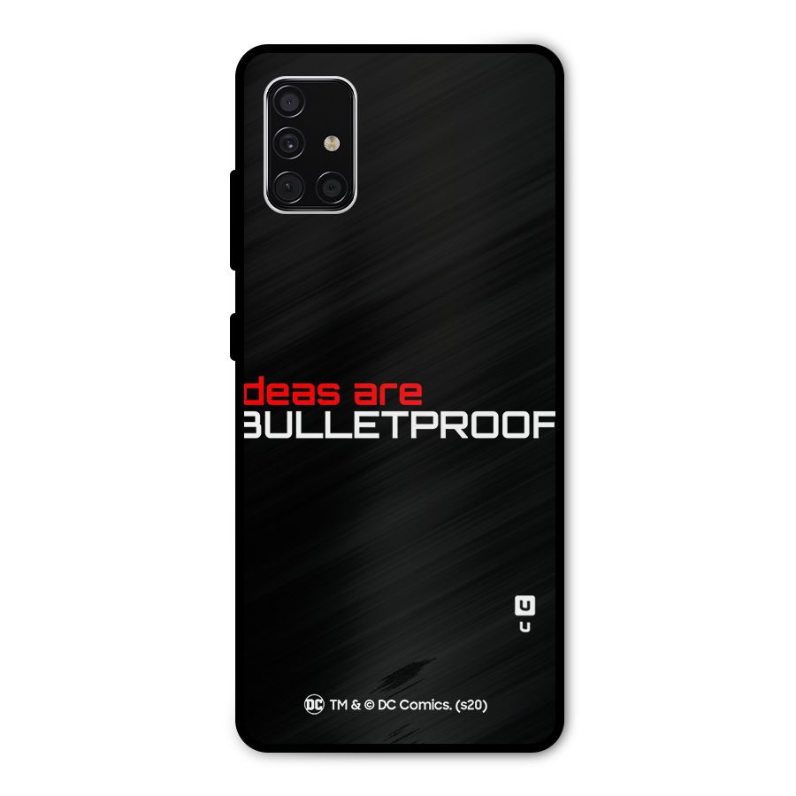Vendetta Ideas are Bulletproof Metal Back Case for Galaxy A51