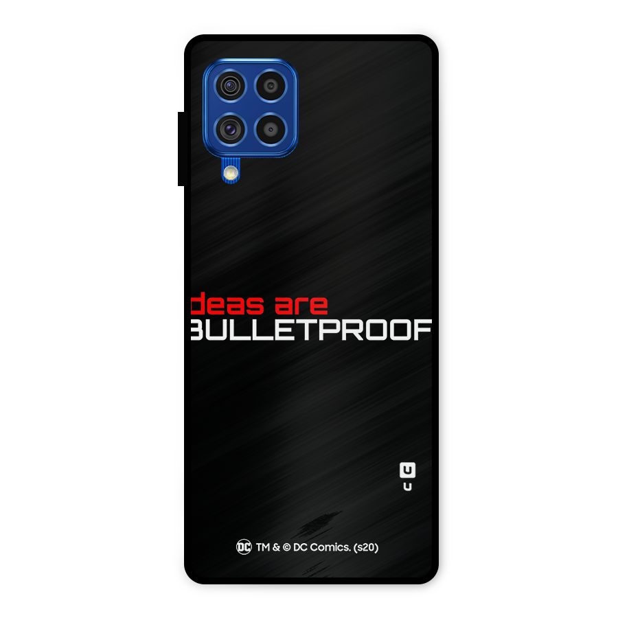 Vendetta Ideas are Bulletproof Metal Back Case for Galaxy F62