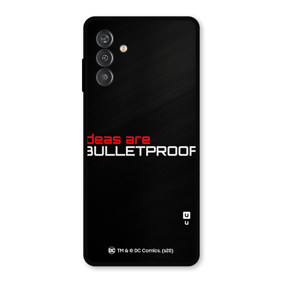 Vendetta Ideas are Bulletproof Metal Back Case for Galaxy M13