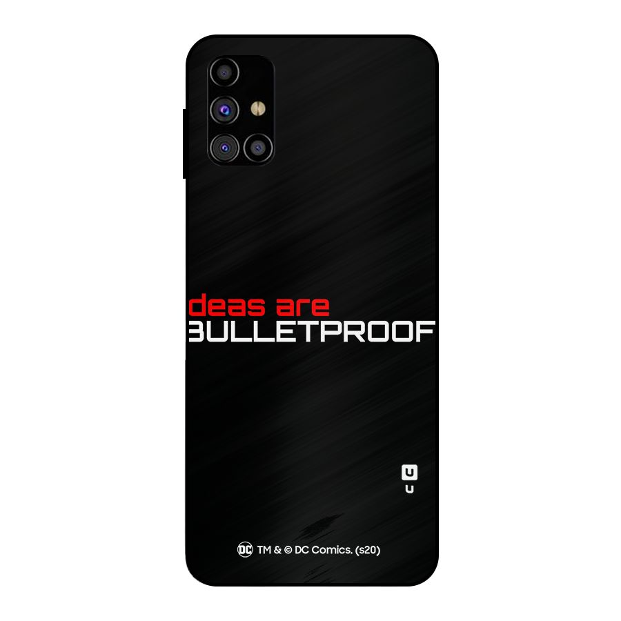 Vendetta Ideas are Bulletproof Metal Back Case for Galaxy M31s
