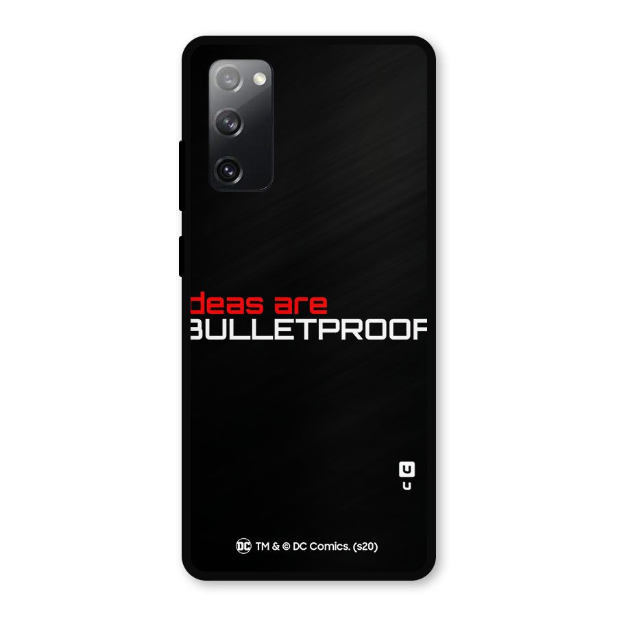 Vendetta Ideas are Bulletproof Metal Back Case for Galaxy S20 FE 5G