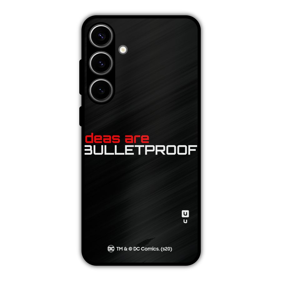 Vendetta Ideas are Bulletproof Metal Back Case for Galaxy S24 Plus