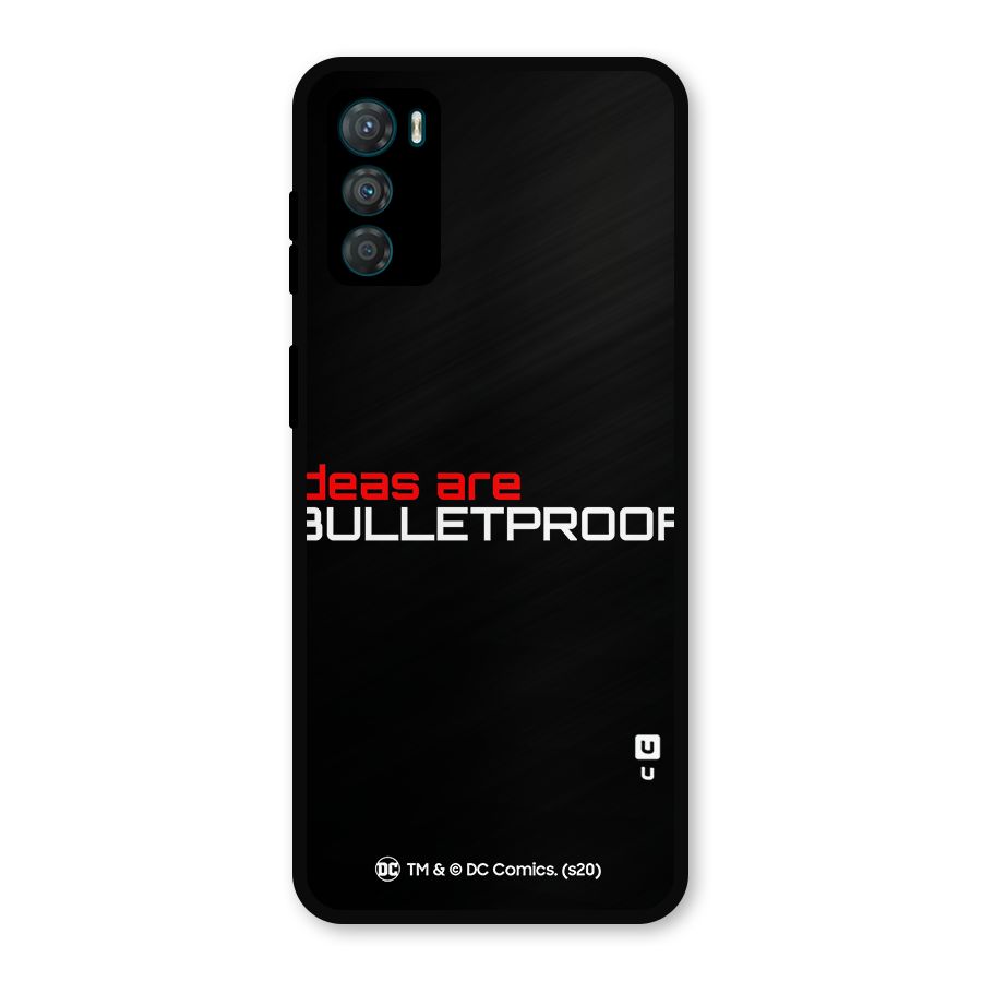 Vendetta Ideas are Bulletproof Metal Back Case for Moto G42