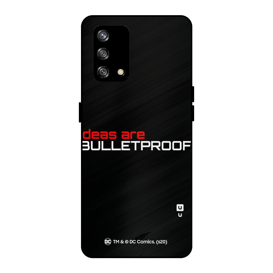 Vendetta Ideas are Bulletproof Metal Back Case for Oppo F19