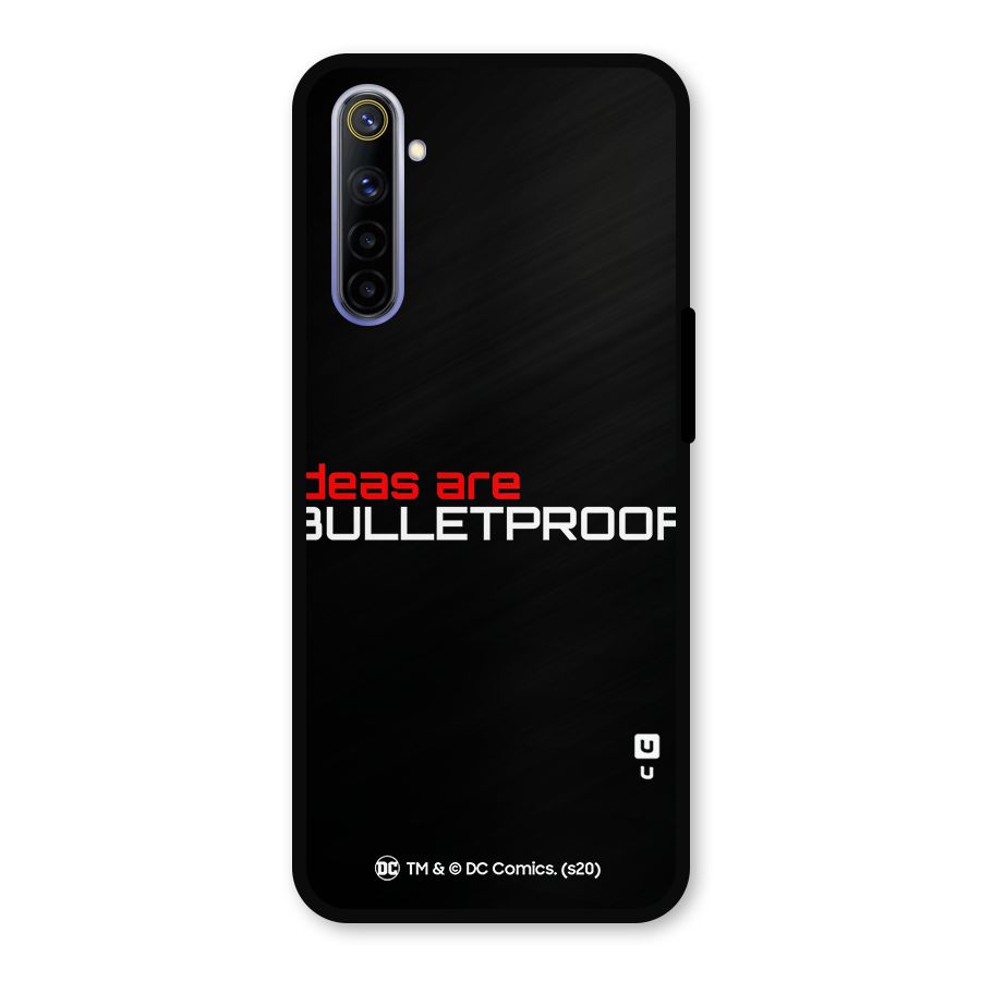 Vendetta Ideas are Bulletproof Metal Back Case for Realme 6