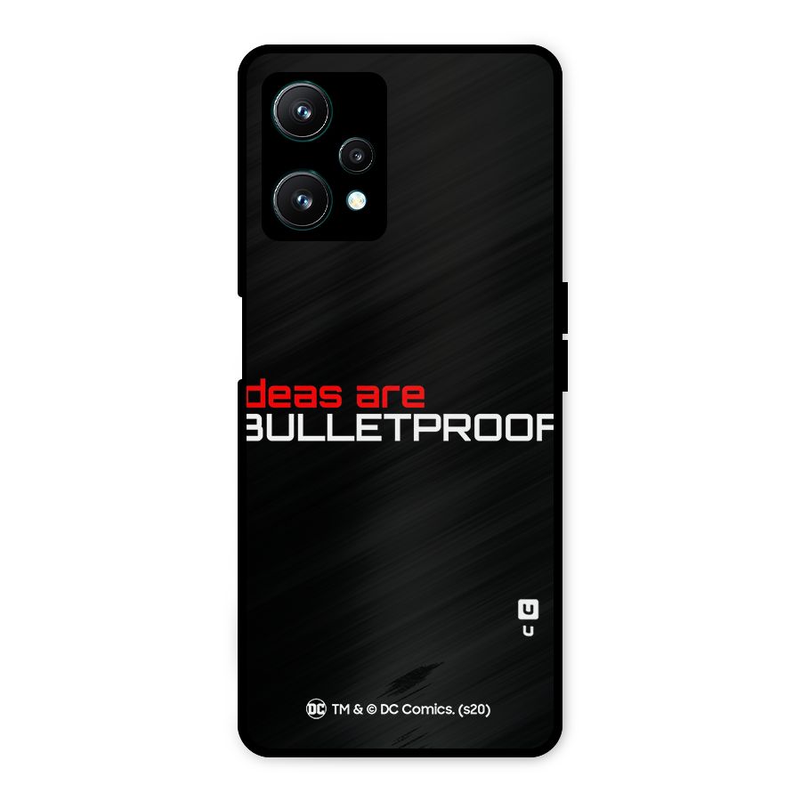 Vendetta Ideas are Bulletproof Metal Back Case for Realme 9 Pro 5G